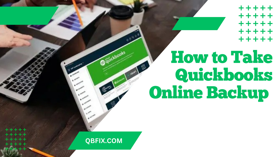 How to Backup QuickBooks Online? - Mastering QB Backup