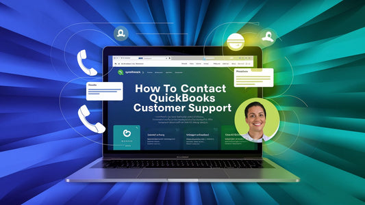 How to Effectively Contact Quickbooks Customer Support